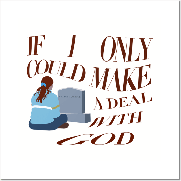 if i only could make a deal with god Wall Art by TheMidnightBruja